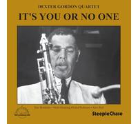 Dexter Gordon Quartet - It's You Or No One