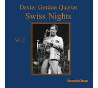 Dexter Gordon Quartet - Swiss Nights, Vol. 2 (180g Vinyl) [VINYL]