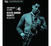 Dexter Gordon Quartet - Swiss Radio Days Jazz Series Vol. 45: Dexter Gordon Quartet, Willisau 1978