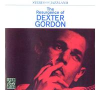 Dexter Gordon - The Resurgence of Dexter Gordon