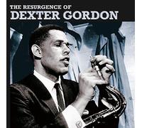 Dexter Gordon - The Resurgence Of Dexter Gordon