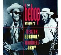 Dexter Gordon & Wardell Gray - Bebop Masters