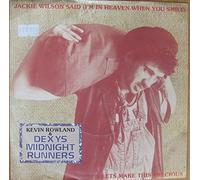 DEXY'S MIDNIGHT RUNNERS 7"-Jackie Wilson Said (I'm In Heaven When You Smile)
