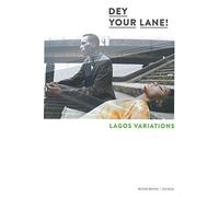 Dey your Lane!: Lagos variations: 0