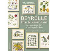 Deyrolle: French Botanical Art: 21 Nature Prints for a Picture-Perfect Home (Frameables)