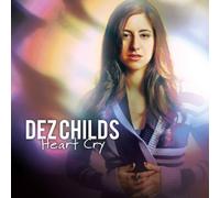 Dez Childs - Heart Cry