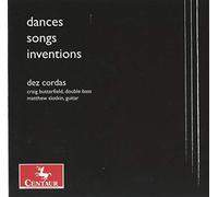 Dez Cordas - Dez Cordas - Dances/Songs/Inventions