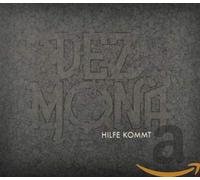 Dez Mona - Hilfe Kommt
