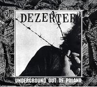 Dezerter - Underground out of Poland
