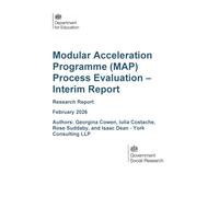 DFE-RR 1604 Modular Acceleration Programme (MAP) Process Evaluation - Interim Report. Research Report. February 2026