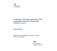 DFE-RR 1609 Evaluation of the strengthening of the supported internship programme. Research report. March 2026