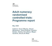 DFE-RR 1628/1 Adult numeracy randomised controlled trials: Programme report. May 2026