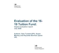 DFE-RR 1651 Evaluation of the 16-19 Tuition Fund: Impact evaluation report. July 2026