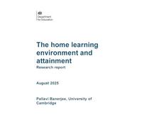DFE-RR1502 The home learning environment and attainment. Research report. August 2025