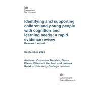 DFE-RR1547 Identifying and supporting children and young people with cognition and learning needs: a rapid evidence review. Research report. September 2025