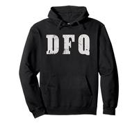 DFQ Don't Fucking Quit Bold Motivating Intense Workout Pullover Hoodie