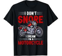 DFXBHW Funny I Don't Snore I Dream I'm A Motorcycle Snoring Biker T-Shirt (UK, Alpha, XXL, Regular, Regular, Black)