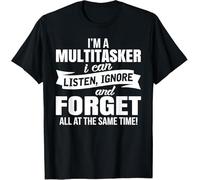 DFXBHW I'm A Multitasker I Can Listen Ignore T-Shirt (UK, Alpha, M, Regular, Regular, Black)