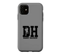 DH Daddy Hacker Baseball Softball Hitting Dinger Daddy Hacks Case for iPhone 11