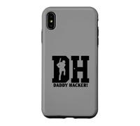 DH Daddy Hacker Baseball Softball Hitting Dinger Daddy Hacks Case for iPhone XS Max