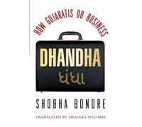 Dhandha: How Gujaratis Do Business