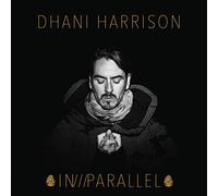 Dhani Harrison - IN///PARALLEL
