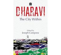 Dharavi : The City within
