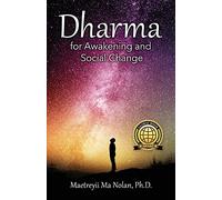 Dharma: For Awakening and Social Change (How to Live a Spiritual Life Series)