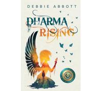 Dharma Rising: Hope's Chronicles, Book 2 (The Angels' Gauntlet)
