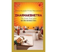 Dharmakshetra : The Great Trial after Kurukshetra