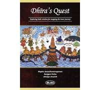 Dhira’s Quest: Exploring Indic wisdom for mapping the inner journey