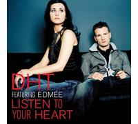 DHT - Listen To Your Heart