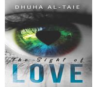 Dhuha The Sight of Love Paperback Book Dhuha Multicolor