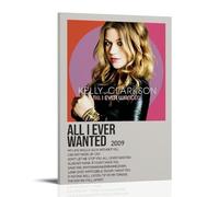 DHUQWEYWQEB All I Ever Wanted by Kelly Clarkson Poster Wall Art Canvas Cover Vintage Aesthetic Poster Home Decor for Living Room Bed Room 12x18inch(30x45cm) Frame-style