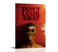 DHUQWEYWQEB Don't Look Away Poster Wall Art Canvas Cover Vintage Aesthetic Poster Home Decor for Living Room Bed Room 08x12inch(20x30cm) Frame-style