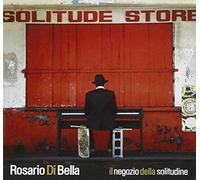 Di Bella Rosario - Il Negozio Della Solitudine