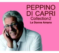 Di Capri Peppino - Collection 2-Le Donne Amano