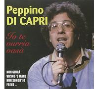 Di Capri Peppino - Io Te Vurria Vasà