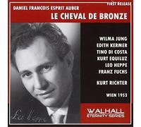 di Costa; Fuchs; Kermer; Heppe; Wilma Jung; Equiluz; Hertha Schmidt; Vienna Radio / Kurt Richter Salzburg - Auber: The Bronze Horse