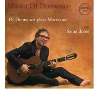 Di Domenico Plays Morricone / Sama DomÌ [2 CD] - Mauro Di Domenico