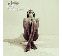 DI LORENZO,ROBERTA - Adesso Guardami