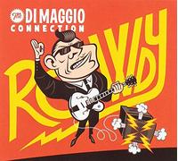Di Maggio Connection - Rowdy