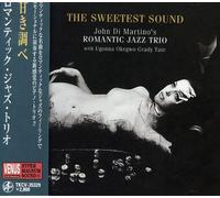 Di Martino, John - Romantic Jazz Trio: The Sweetest Sound