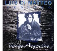 Di Matteo, Luis - Tango Argentino Collection: (PROCESSO)