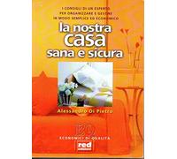 Di Pietro Alessandro - Nostra Casa Sana & Sicura (La)