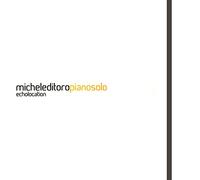 Di Toro Michele - Echolocation Piano Solo