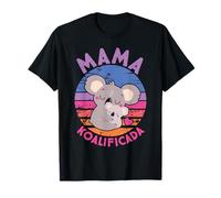 Día de las Madres Mamá Koalificada Lindo Koala Madre T-Shirt