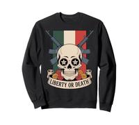 Dia de los Muertos Calavera - Liberty or Death Mexican Sweatshirt