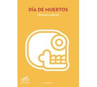 Día de Muertos: Libro para colorear