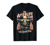 Día de Muertos - Skeleton The Afterlife Club - Funny Mexican T-Shirt
